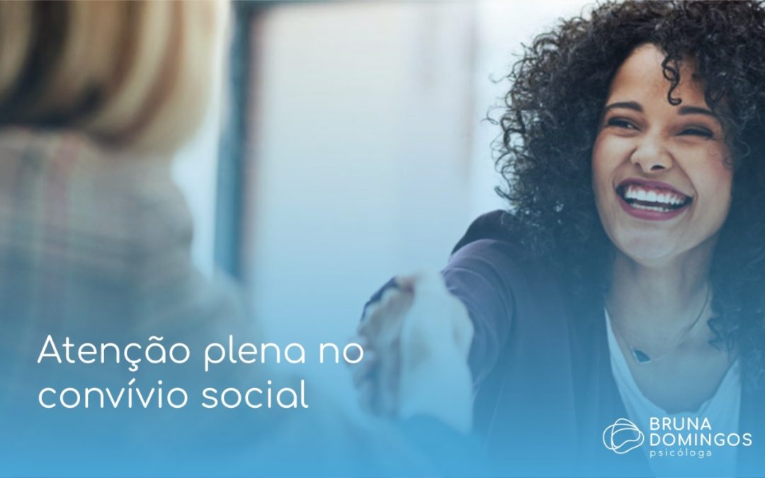 Atenção plena no convívio social
