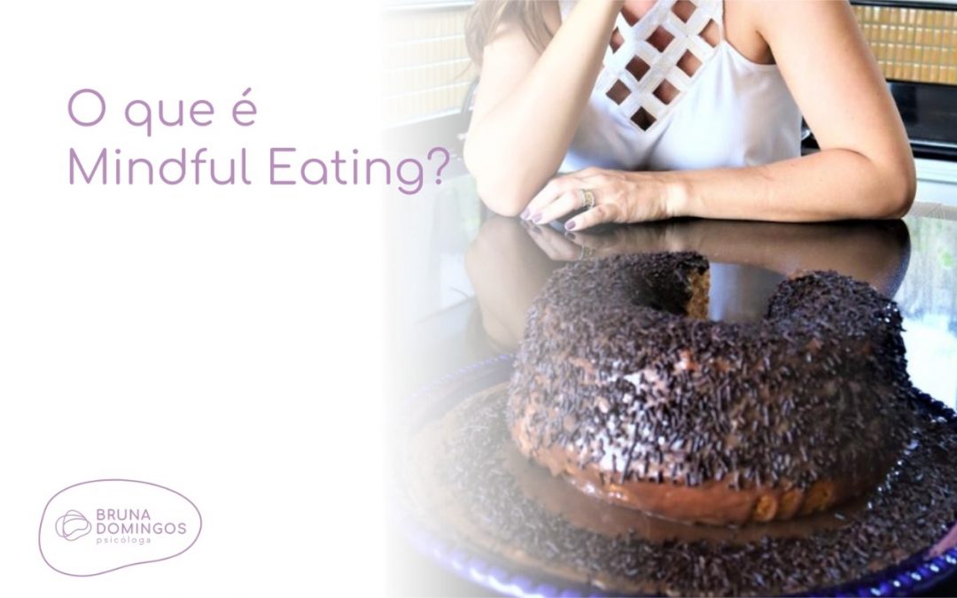 O que é Mindful Eating?