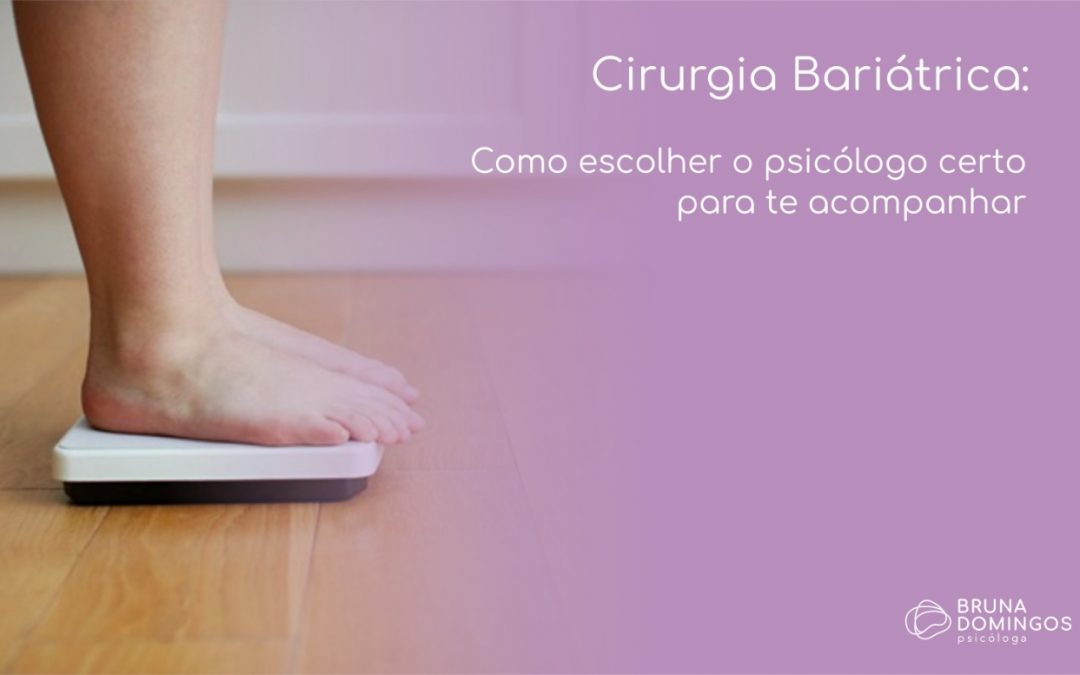 Cirurgia Bariátrica: como escolher o psicólogo certo para te acompanhar